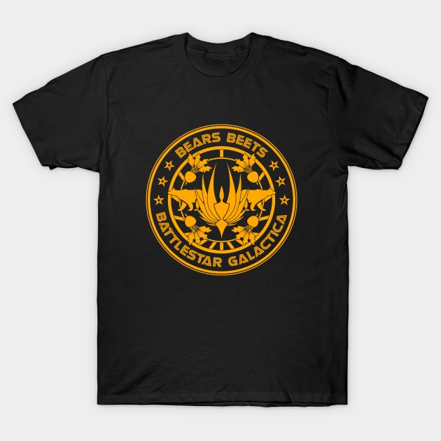 Bears, Beets, Battlestar Galactica T-Shirt by Woah_Jonny